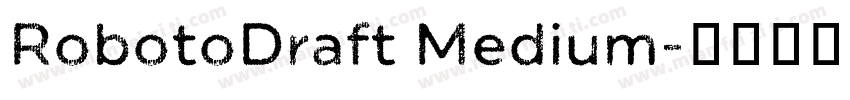 RobotoDraft Medium字体转换